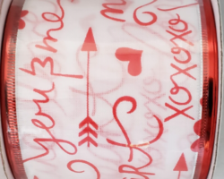 RD LUV WRDS TXT WH SHR-2.5” WR
This bow could be used for Valentine’s Day or anniversary. Streamers will be solid ribbon in the colors of red and white.